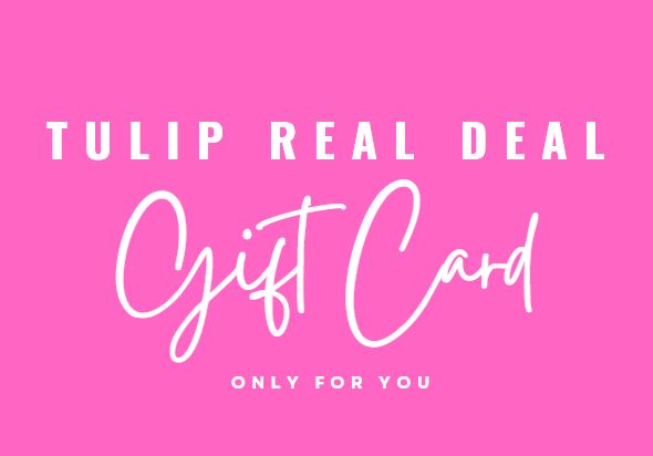 Tulip Real Deal Gift Card
